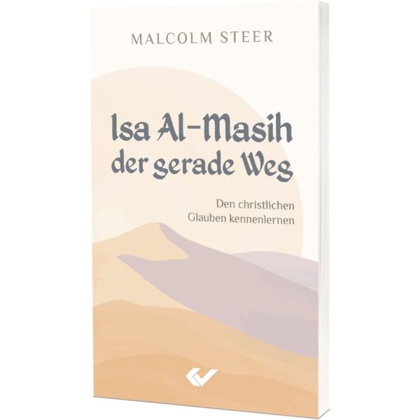 Isa Al-Masih - der gerade Weg