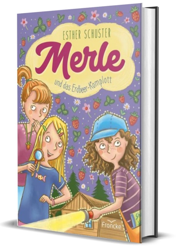 Merle und das Erdbeer-Komplott [2]