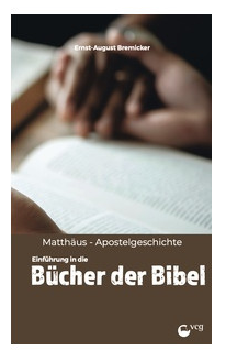 Einführung in die Bücher der Bibel