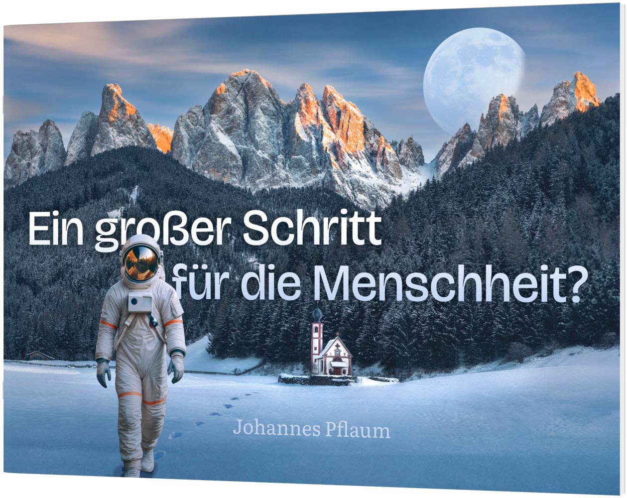 Ein großer Schritt für die Menschheit?