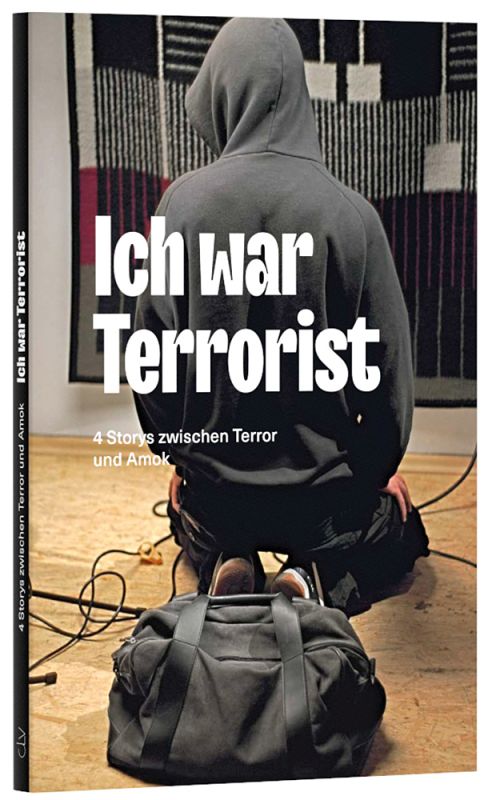 Ich war Terrorist